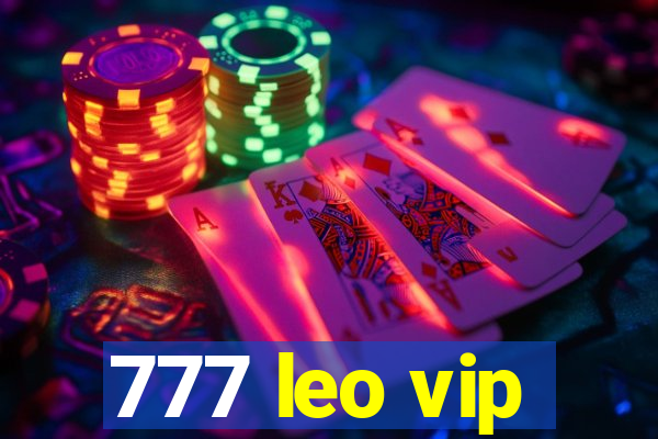 777 leo vip